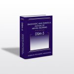 La 5e édition du DSM-5 : manuel diagnostique et statistique des troubles mentaux maintenant disponible en traduction française