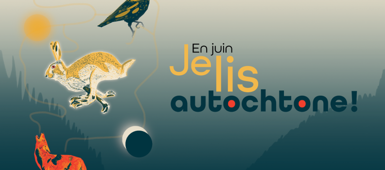 Juin – Mois national de l’histoire autochtone 2024